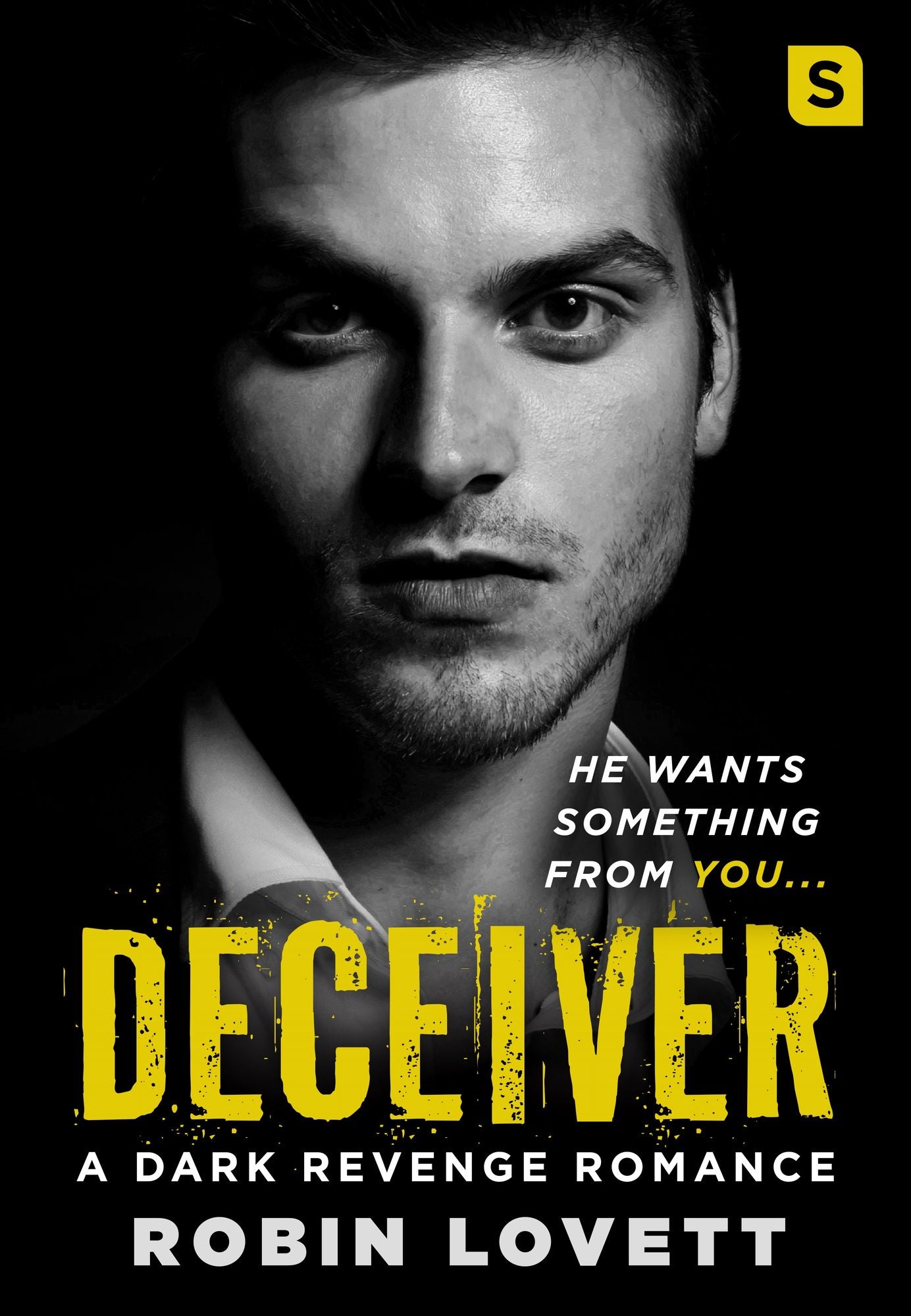 Deceiver: A Dark Revenge Romance