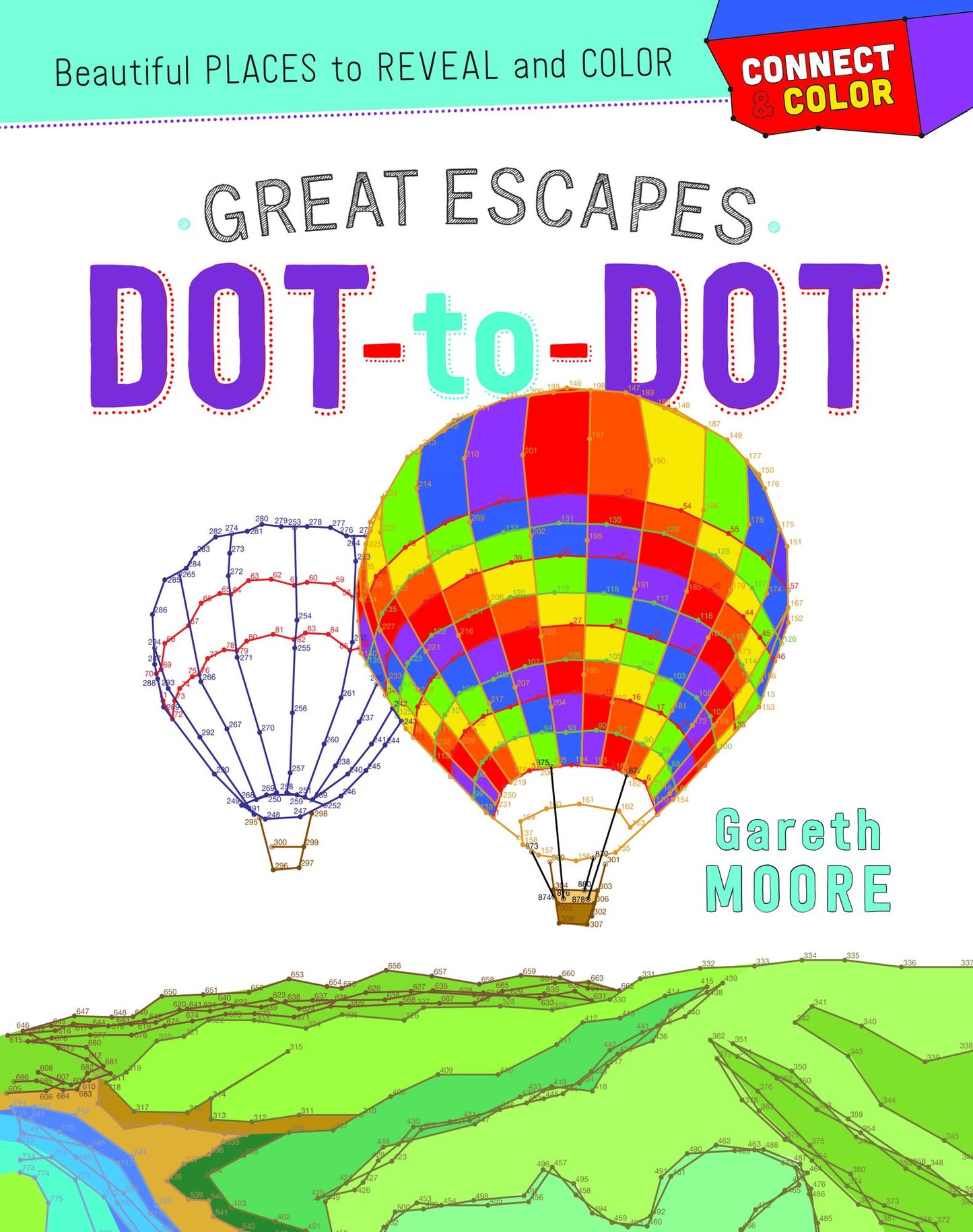 Connect & Color: Great Escapes Dot-to-Dot: Beautiful Places to Reveal and Color