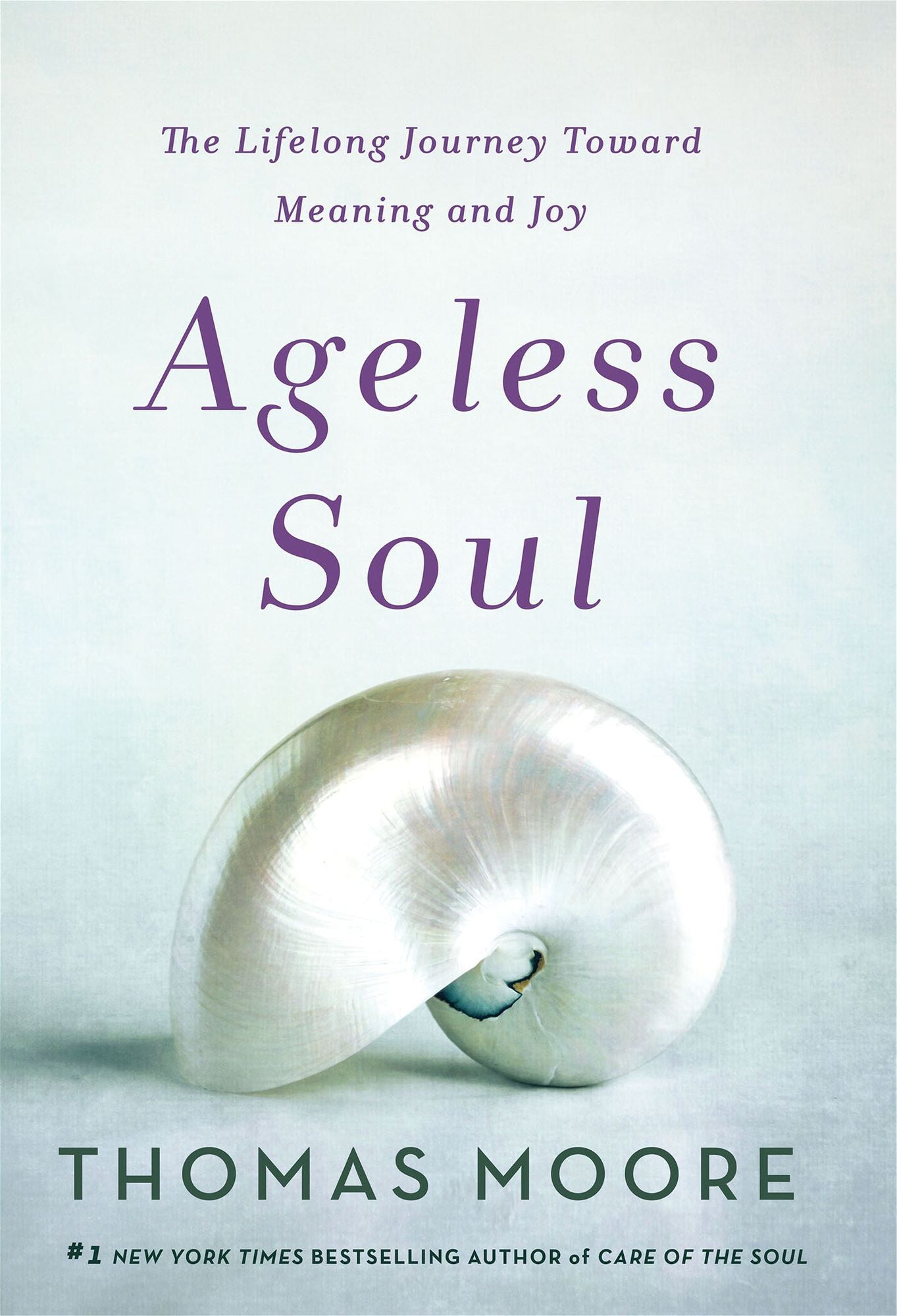 Ageless Soul: Living a Full Life with Joy and Purpose