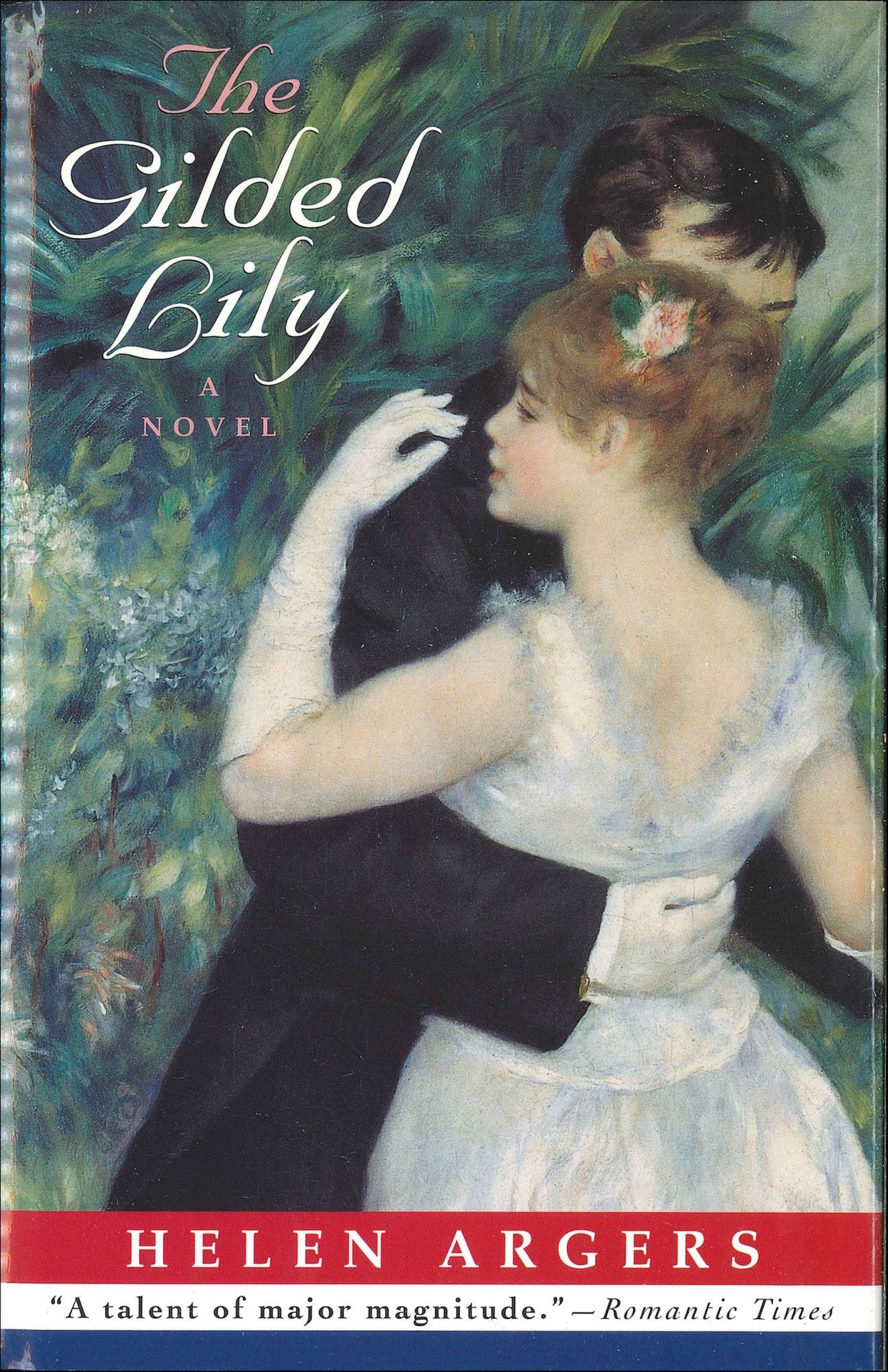The Gilded Lily: A Novel