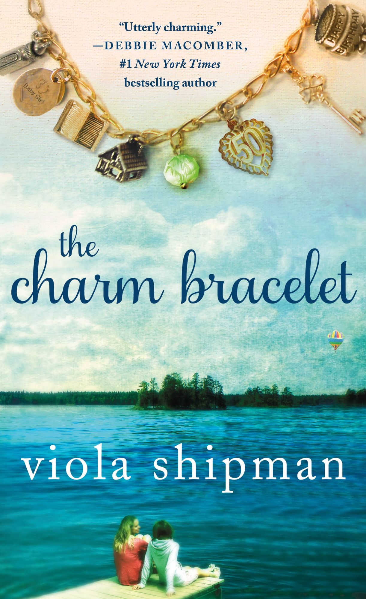The Charm Bracelet: A Novel