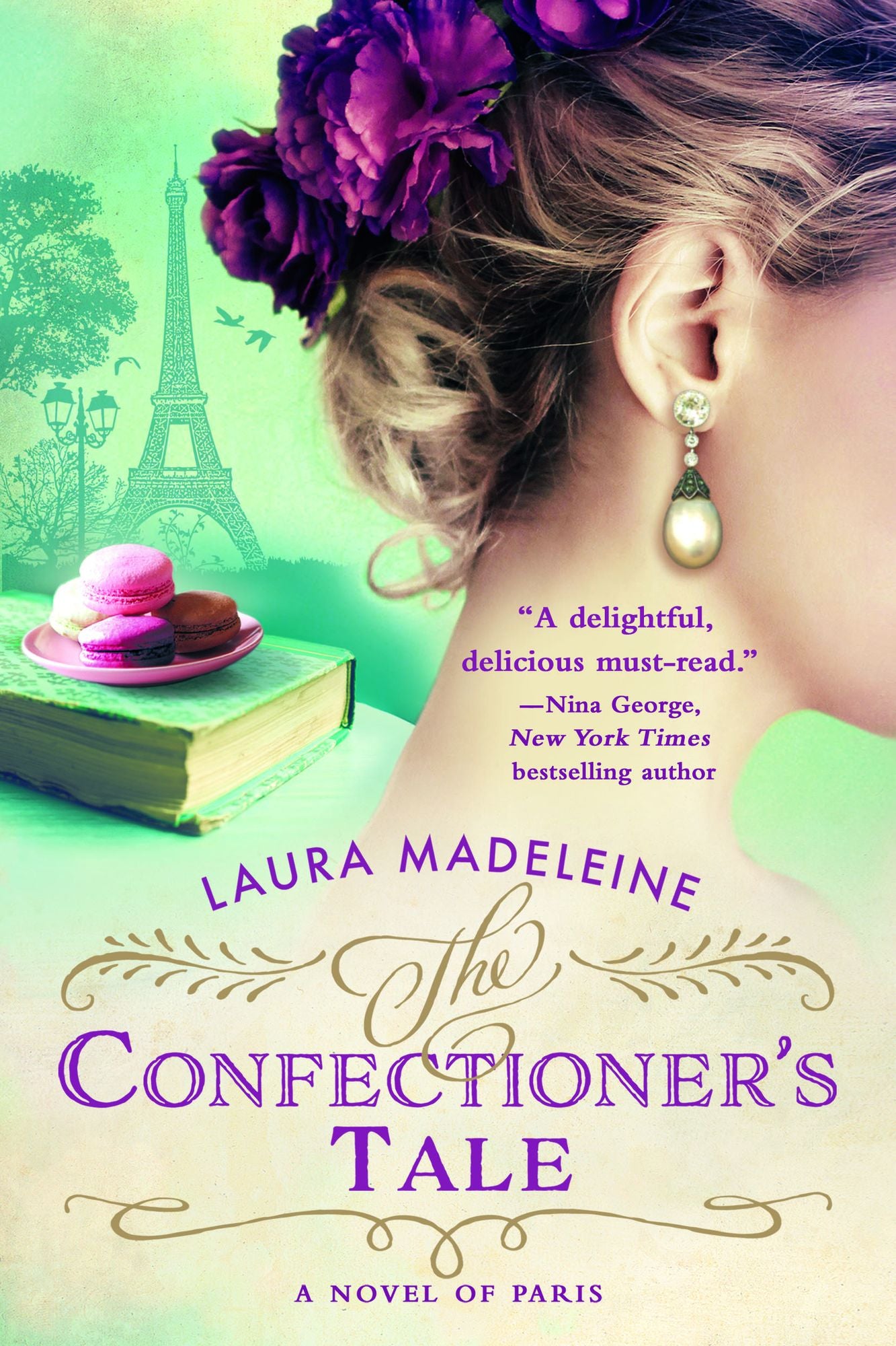 The Confectioner's Tale: A Novel of Paris