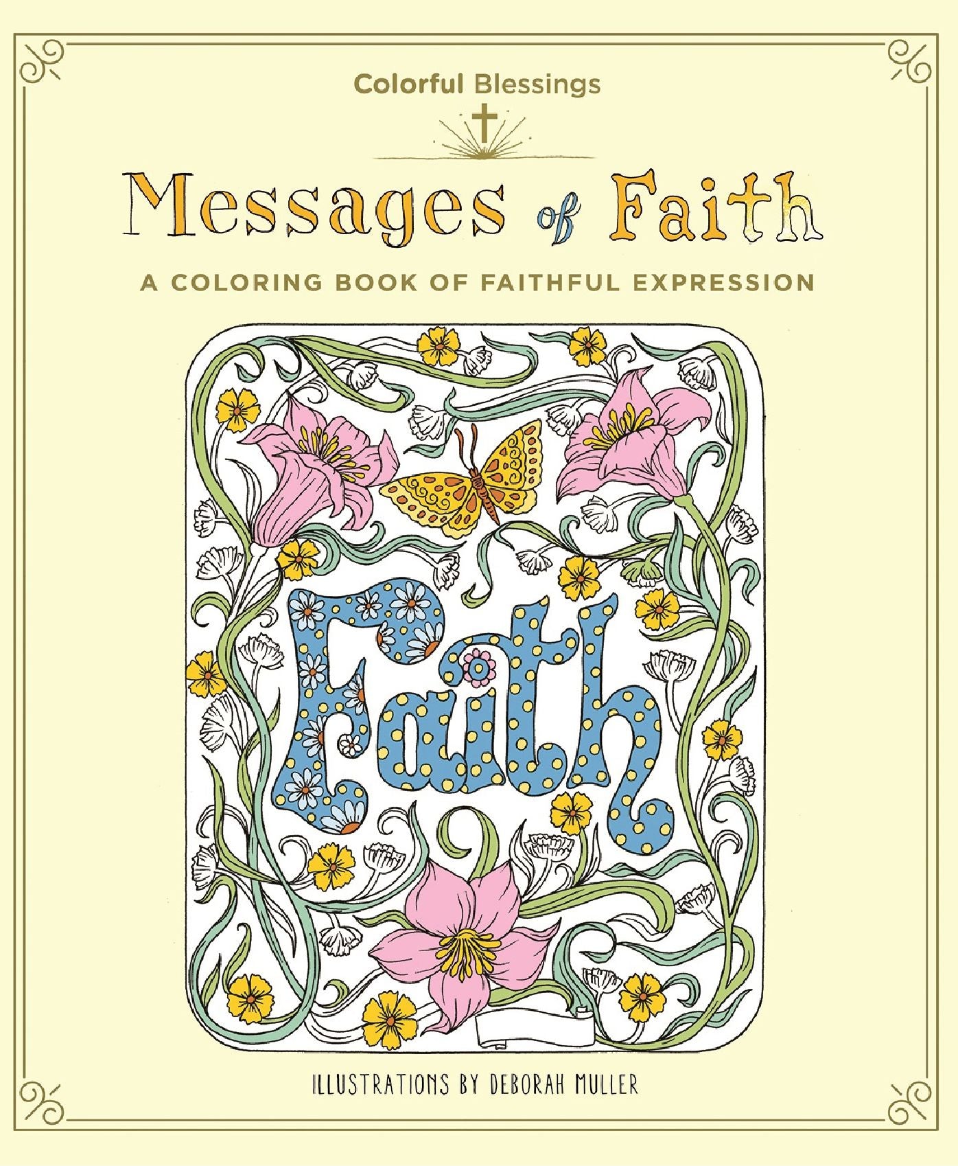 Colorful Blessings: Messages of Faith: A Coloring Book of Faithful Expression