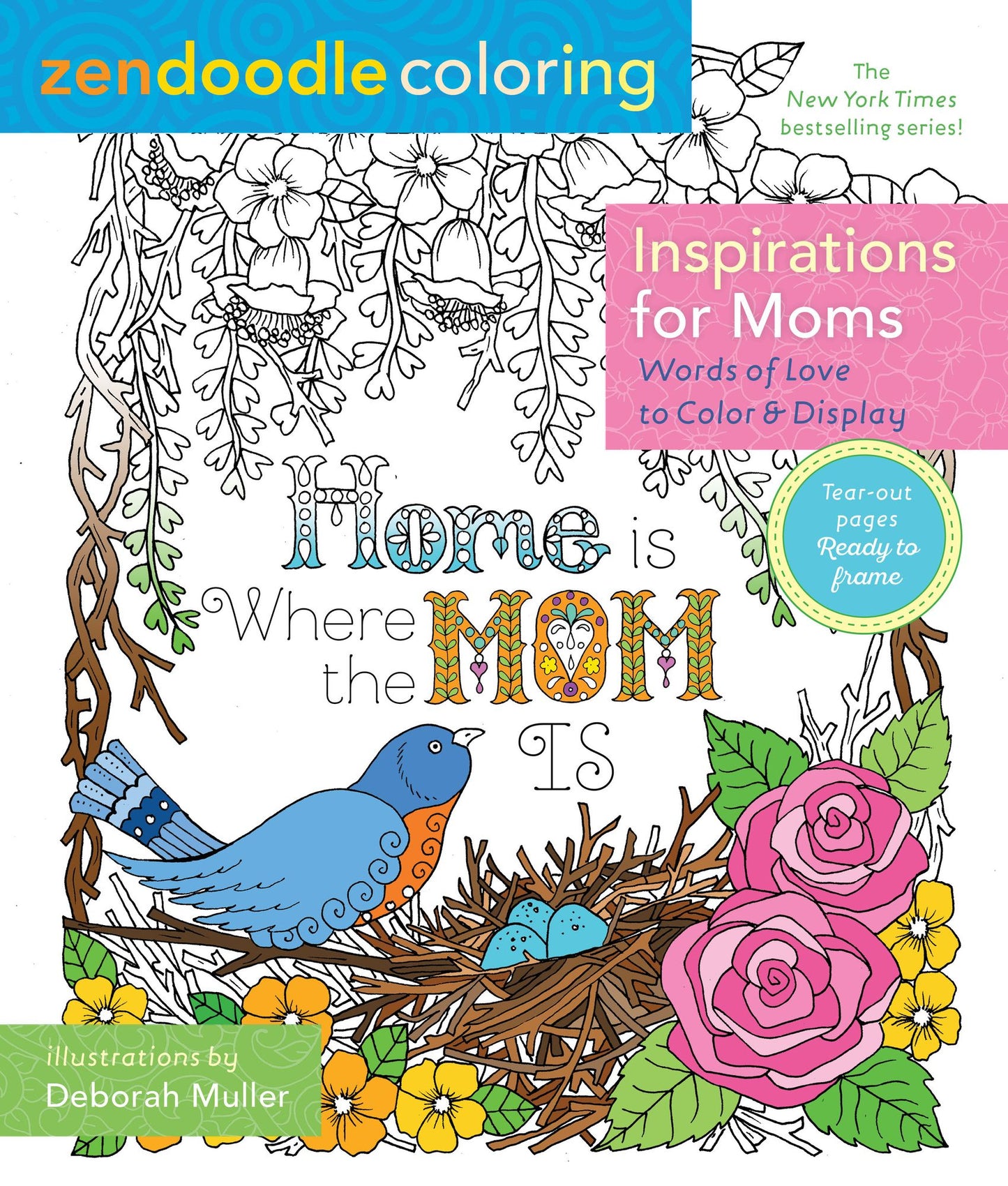 Zendoodle Coloring: Inspirations for Moms: Words of Love to Color and Display