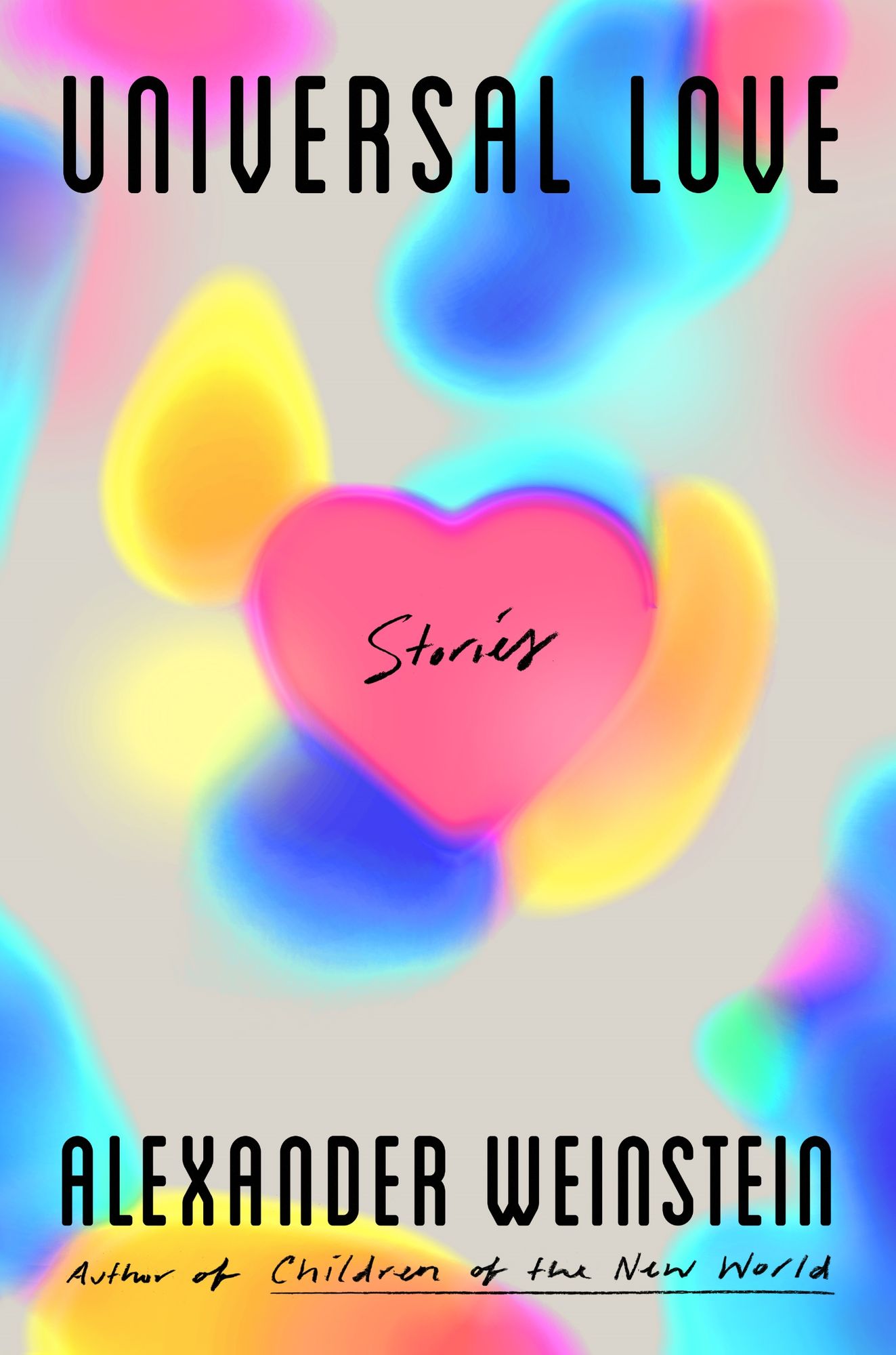 Universal Love : Stories