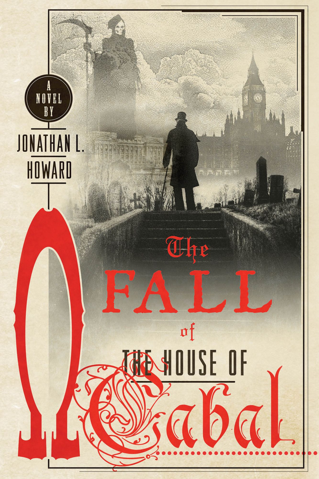 The Fall of the House of Cabal: A Novel