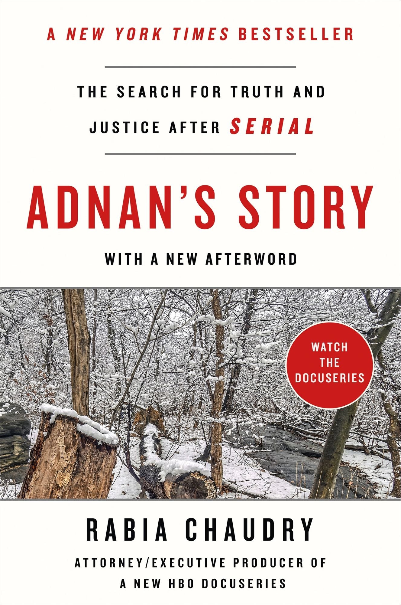 Adnan's Story: The Search for Truth and Justice After Serial