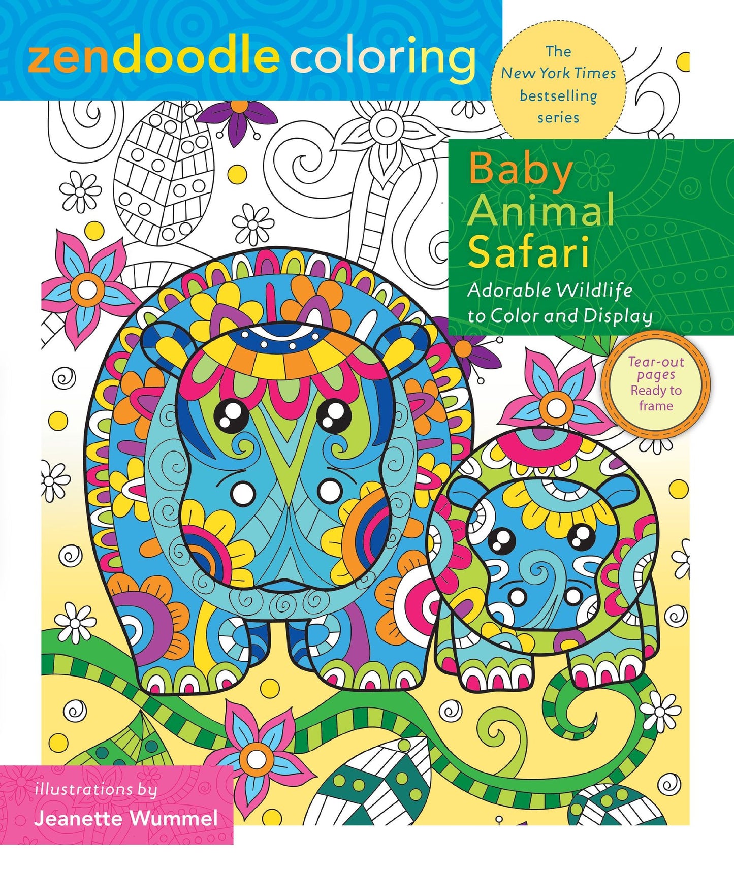 Zendoodle Coloring: Baby Animal Safari: Adorable Wildlife to Color and Display