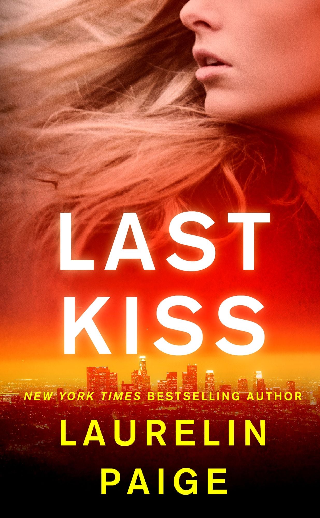 Last Kiss: A Novel