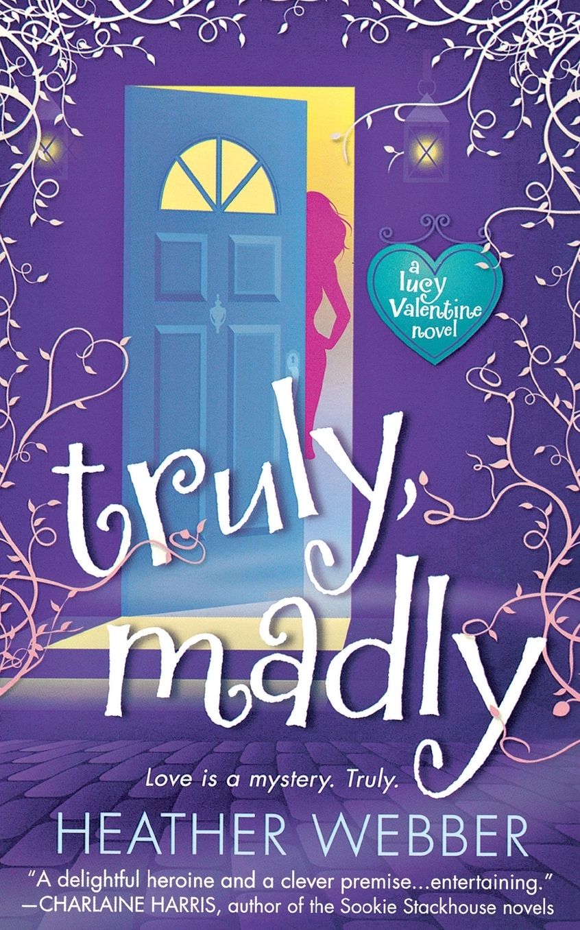 TRULY, MADLY
