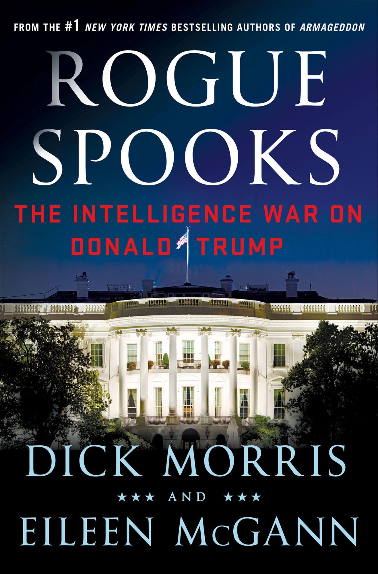 Rogue Spooks: The Intelligence War on Donald Trump