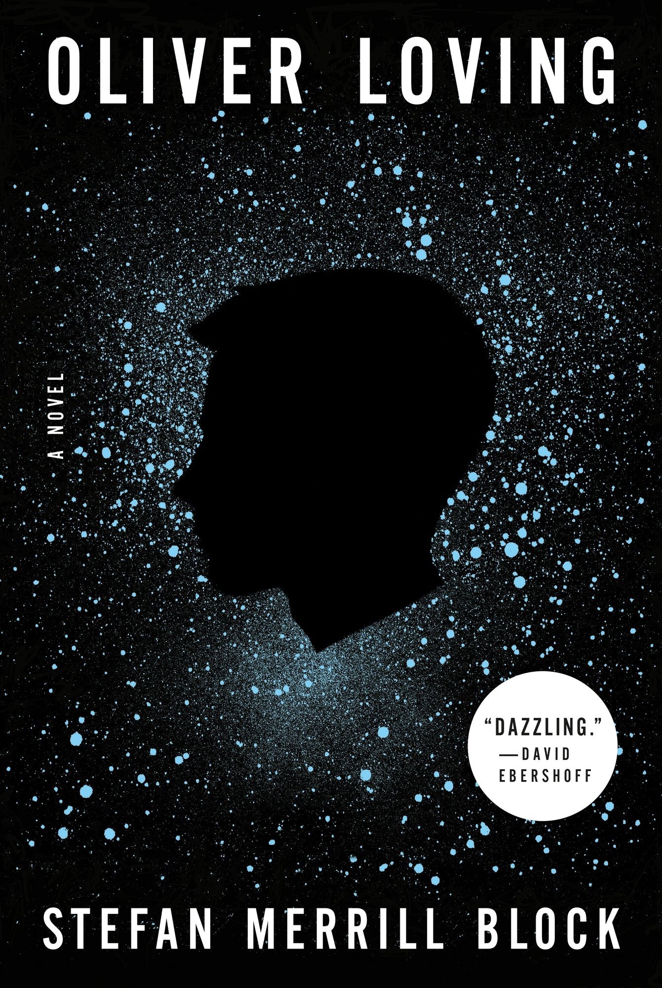 Oliver Loving: A Novel