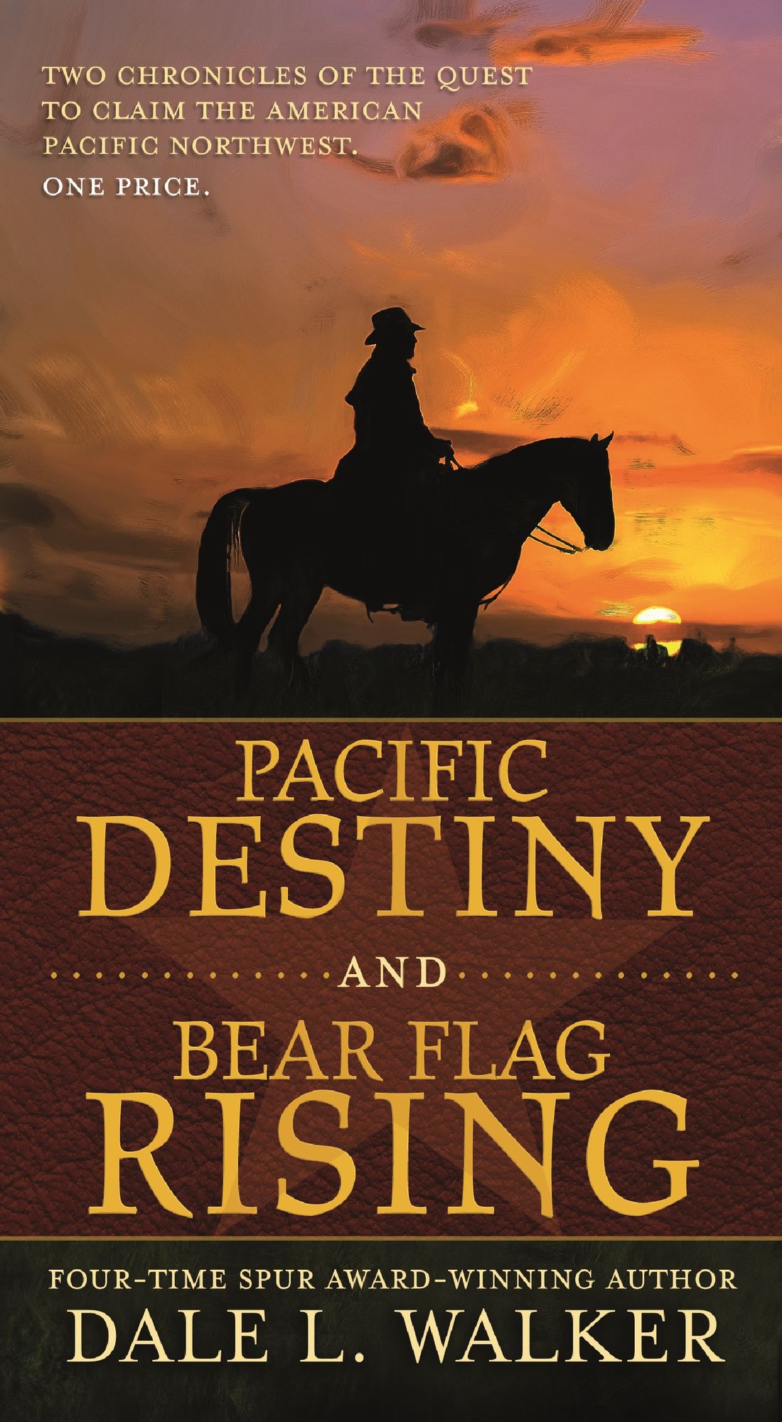 Pacific Destiny and Bear Flag Rising: Two Chronicles of the Quest to Claim the American Pacific Northwest