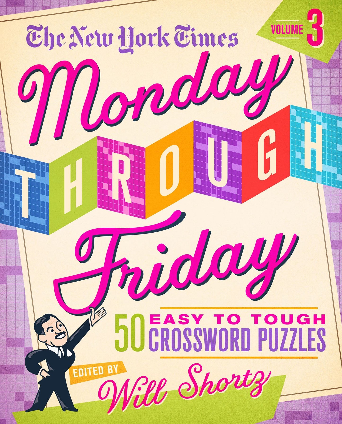 The New York Times From Monday to Friday Crossword Puzzles: 50 Easy to Hard Puzzles