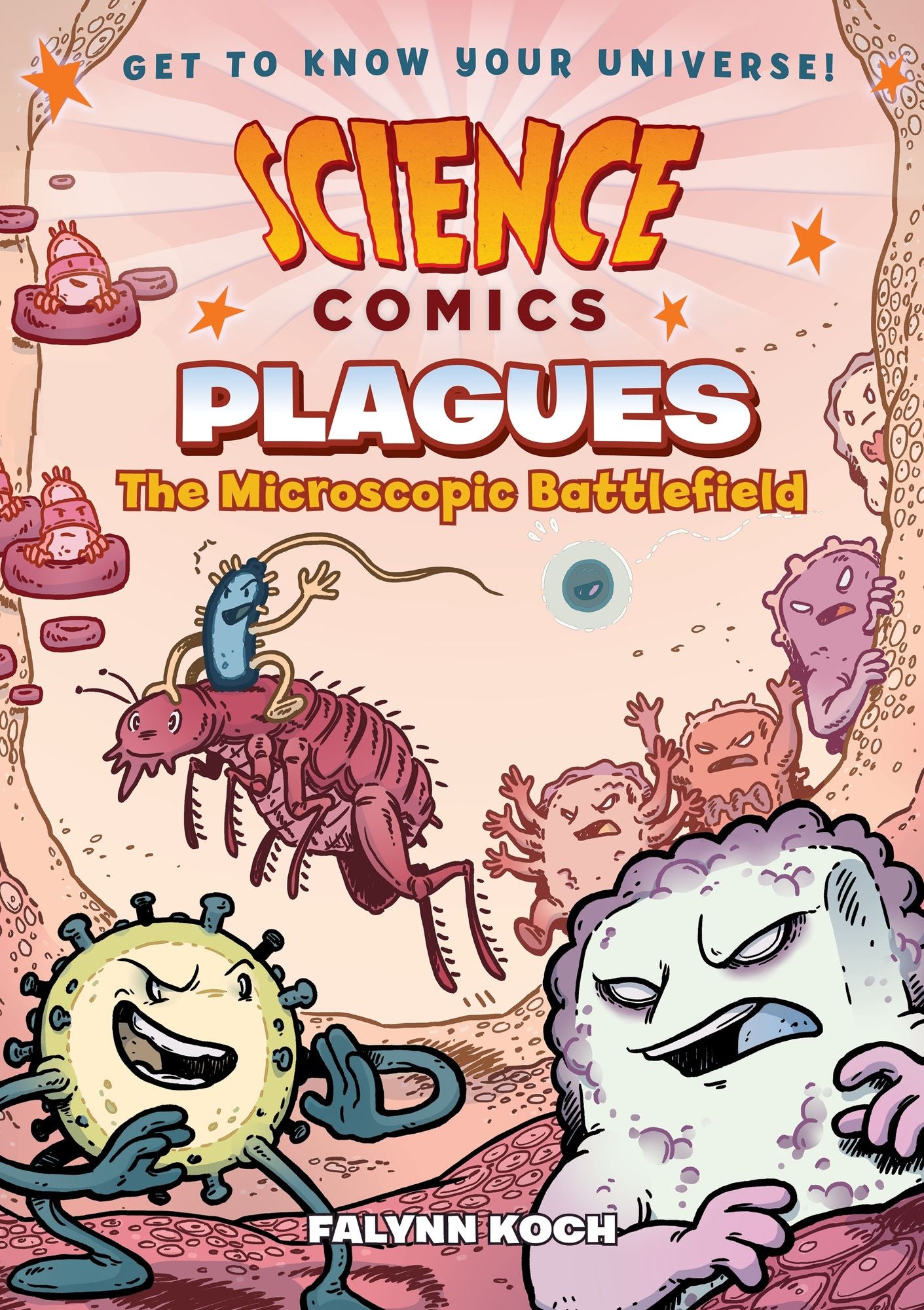 Plagues: The Microscopic Battlefield (Science Comics Series)