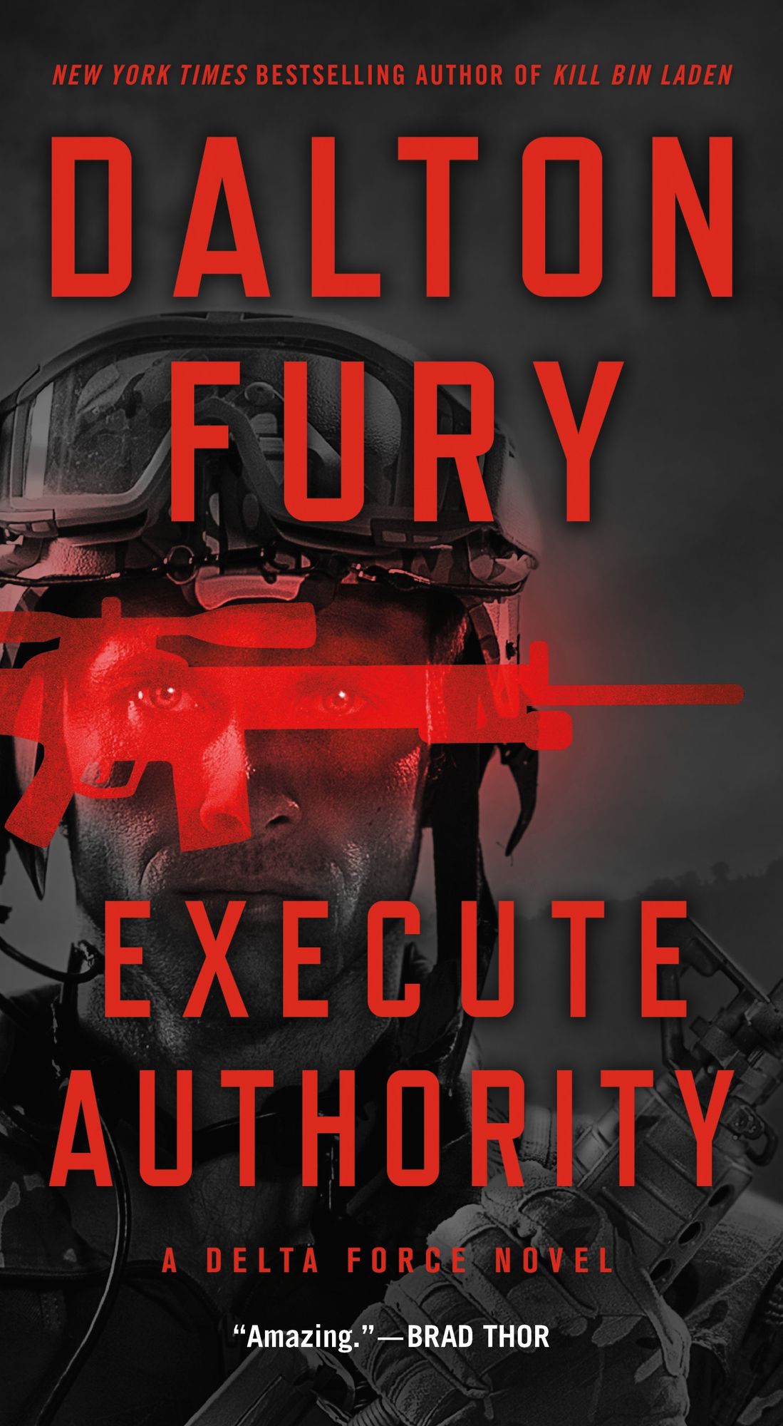 Execute Authority: A Delta Force Novel