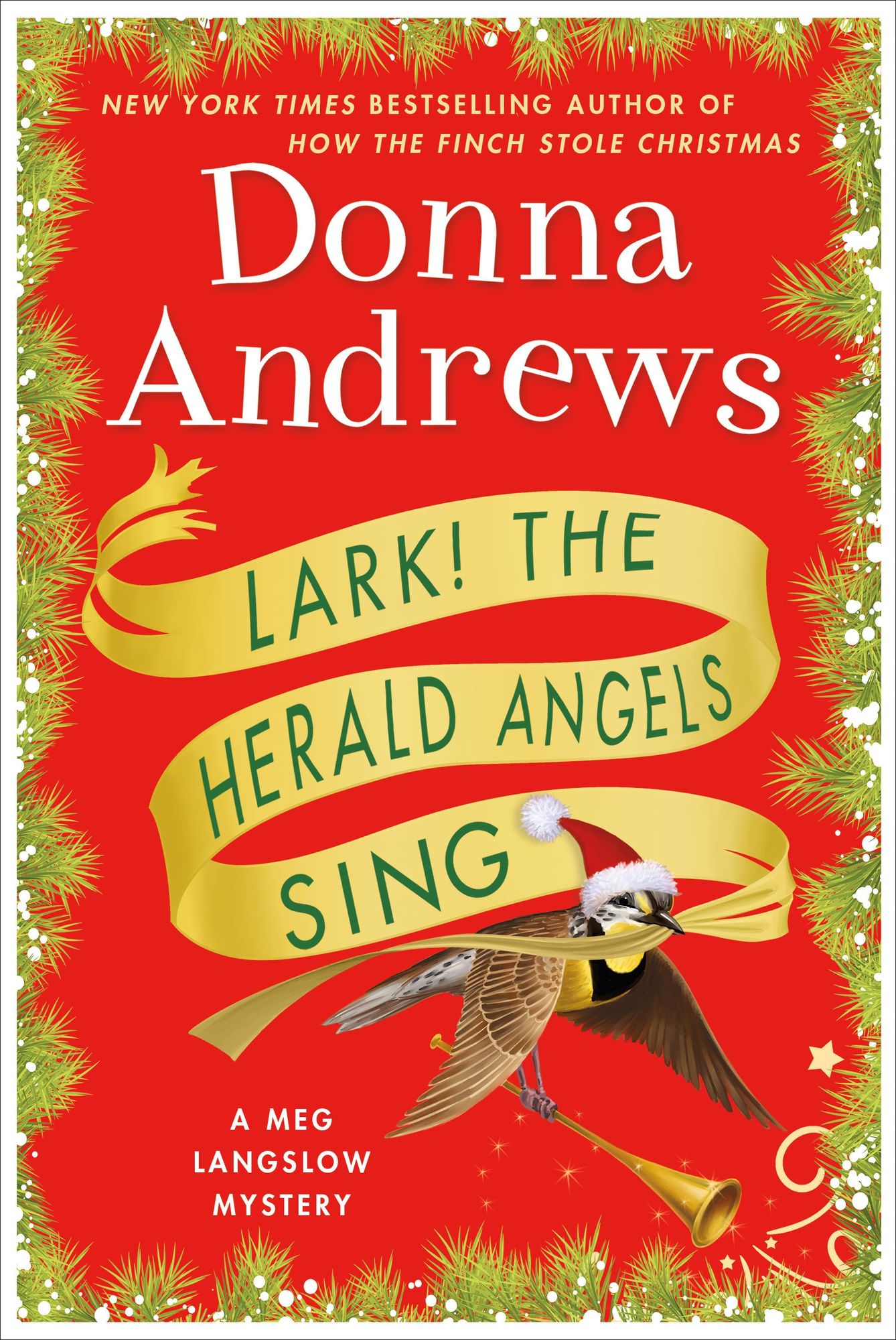 Lark! the Herald Angels Sing: A Meg Langslow Mystery