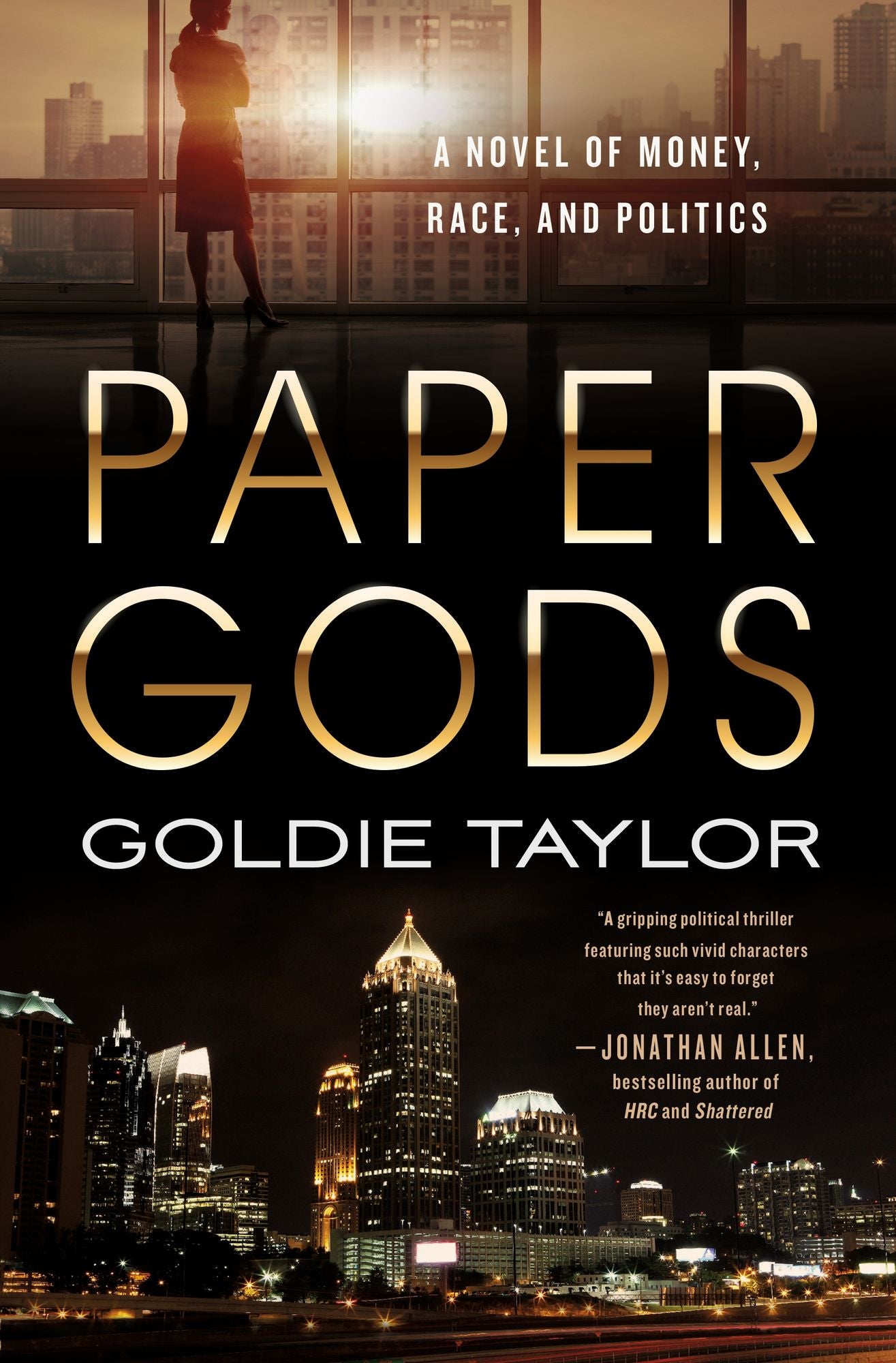Paper Gods: A Novel of Money, Race, and Politics in Atlanta
