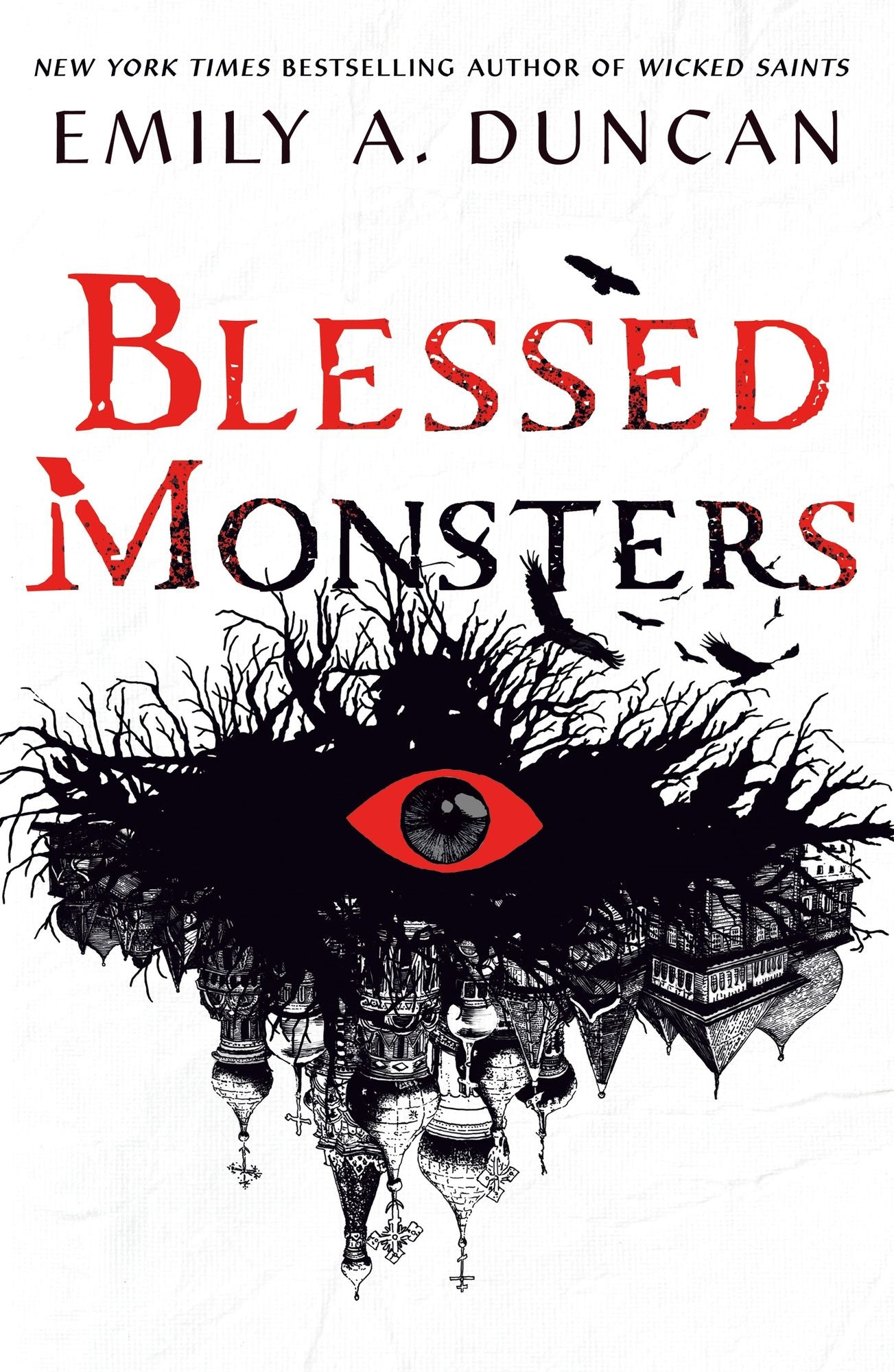Blessed Monsters: A Novel