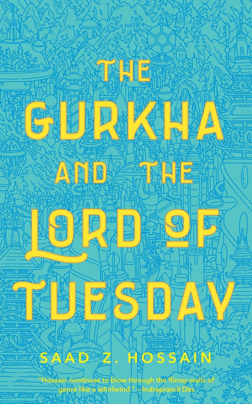 Gurkha and the Lord of Tuesday