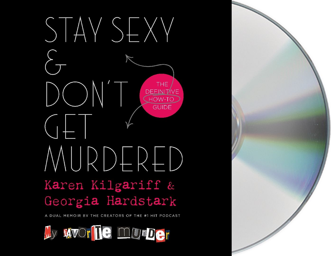 Stay Sexy & Don't Get Murdered: The Definitive How-To Guide