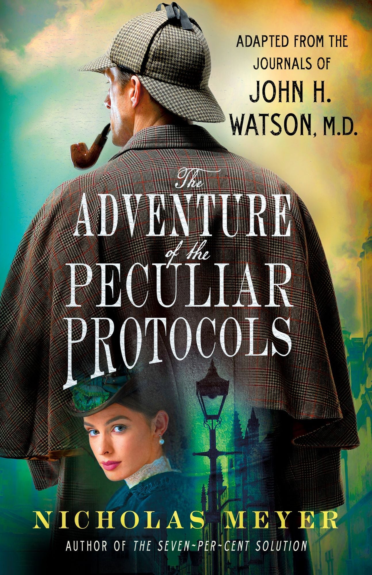 The Adventure of the Peculiar Protocols: Adapted from the Journals of John H. Watson, M.D.