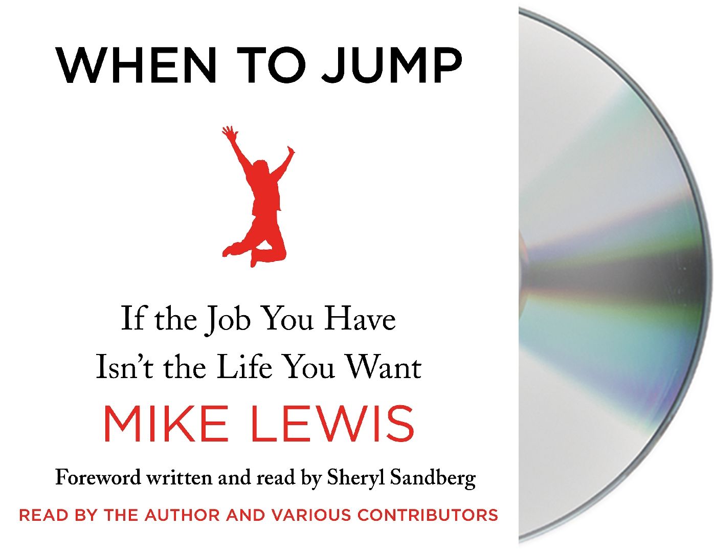 When to Jump: If the Job You Have Isn't the Life You Want