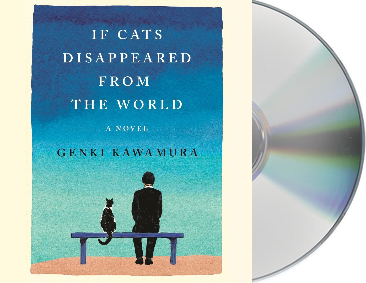 If Cats Disappeared from the World: A Novel