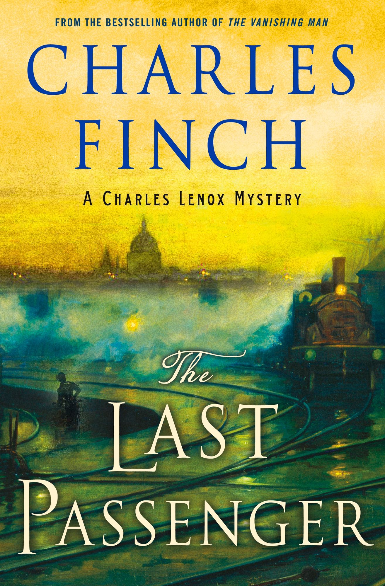 The Last Passenger : A Charles Lenox Mystery