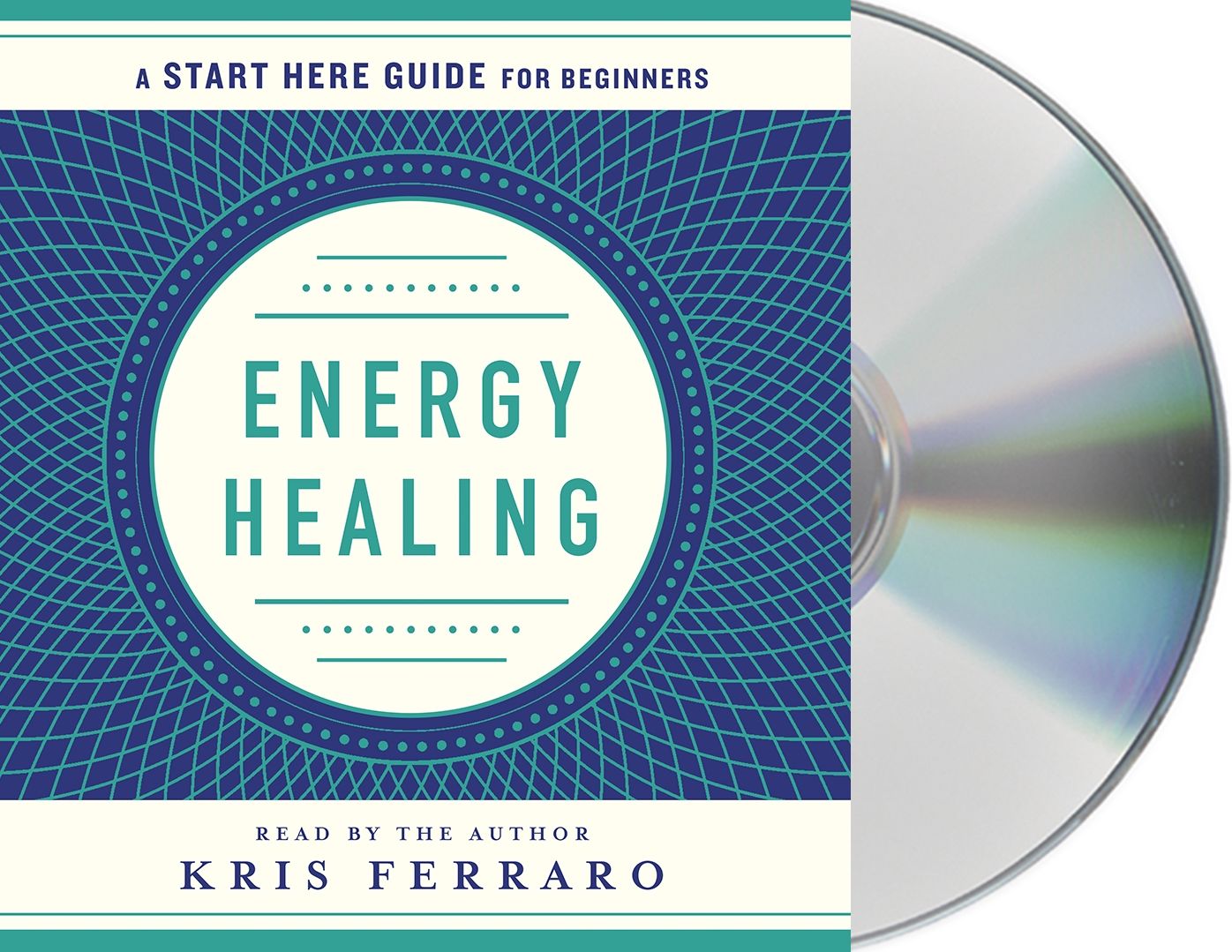 Energy Healing: Simple and Effective Practices to Become Your Own Healer (a Start Here Guide)