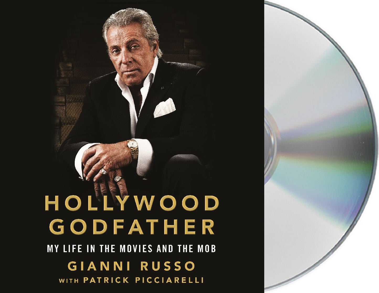 Hollywood Godfather: My Life in the Movies and the Mob