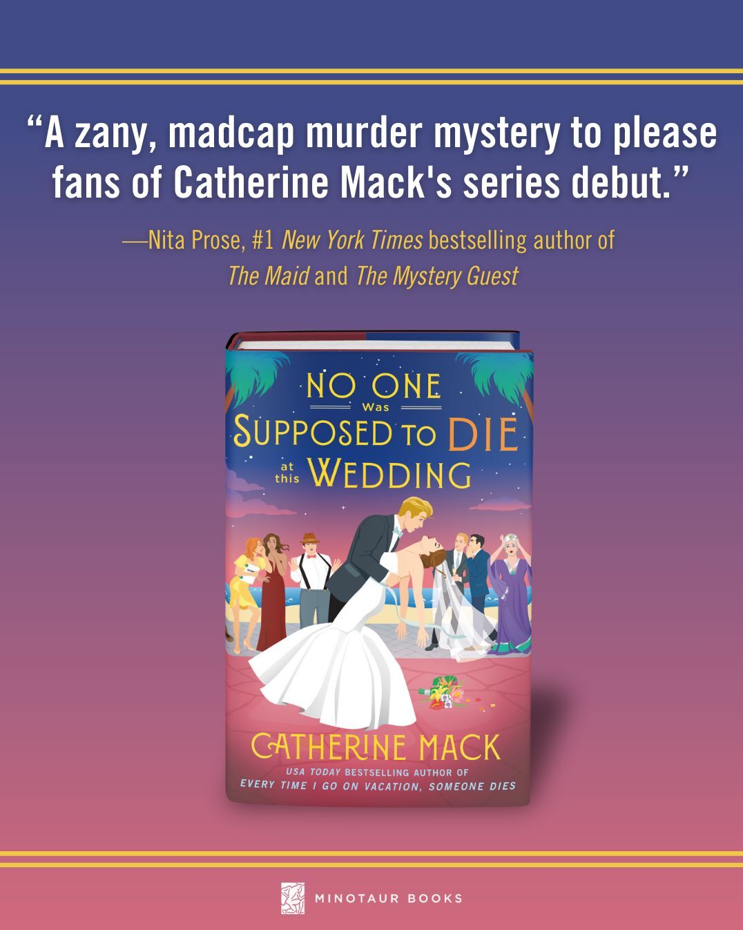 No One Was Supposed to Die at this Wedding: A Novel