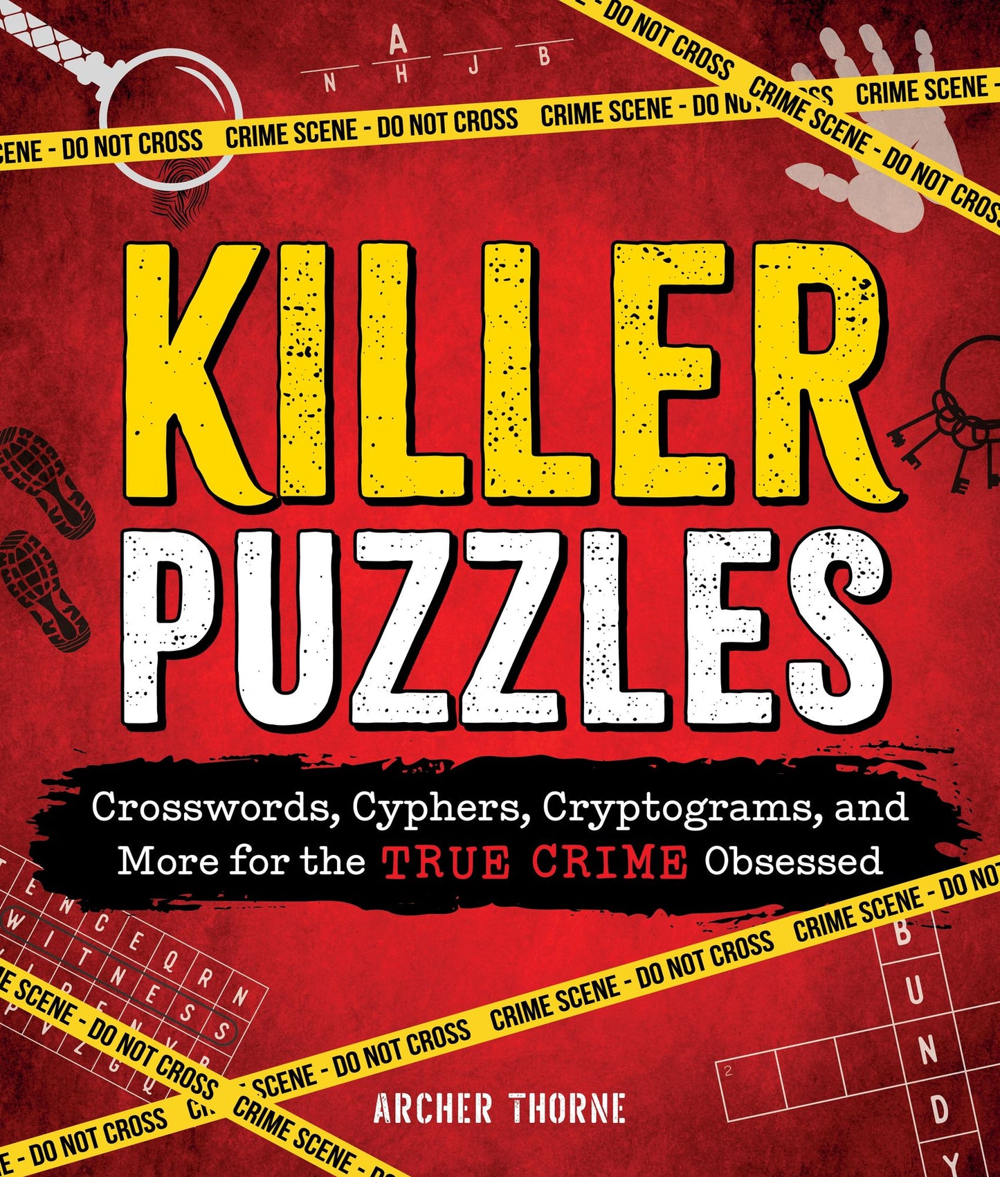 Killer Puzzles: Crosswords, Cyphers, Cryptograms, and More for the True-Crime Obsessed