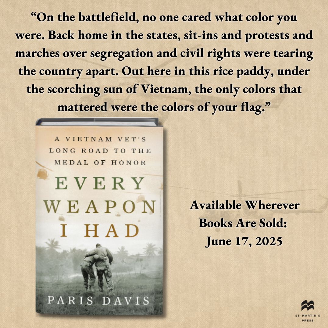 Every Weapon I Had: A Vietnam Vet's Long Road to the Medal of Honor