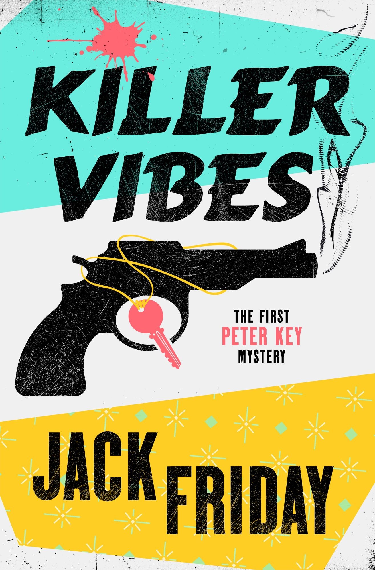 Killer Vibes: A Peter Key Novel