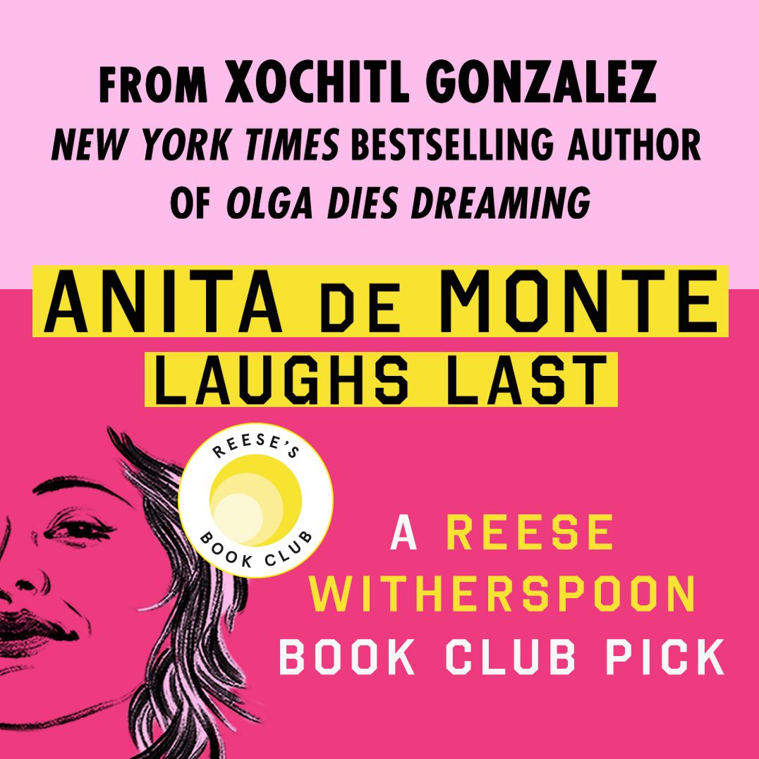 Anita de Monte Laughs Last (Reese's Book Club Pick)