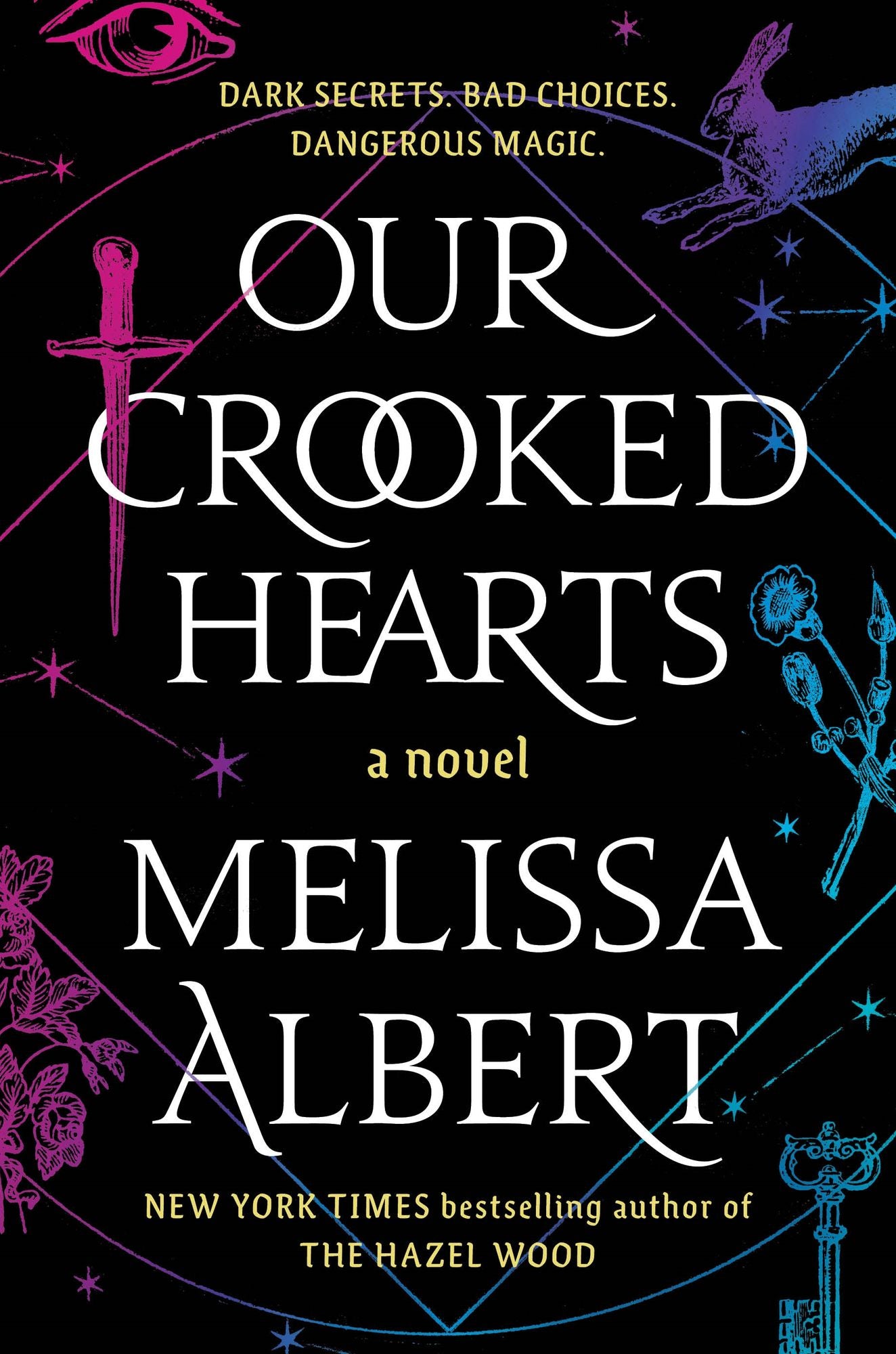 Our Crooked Hearts: A Novel