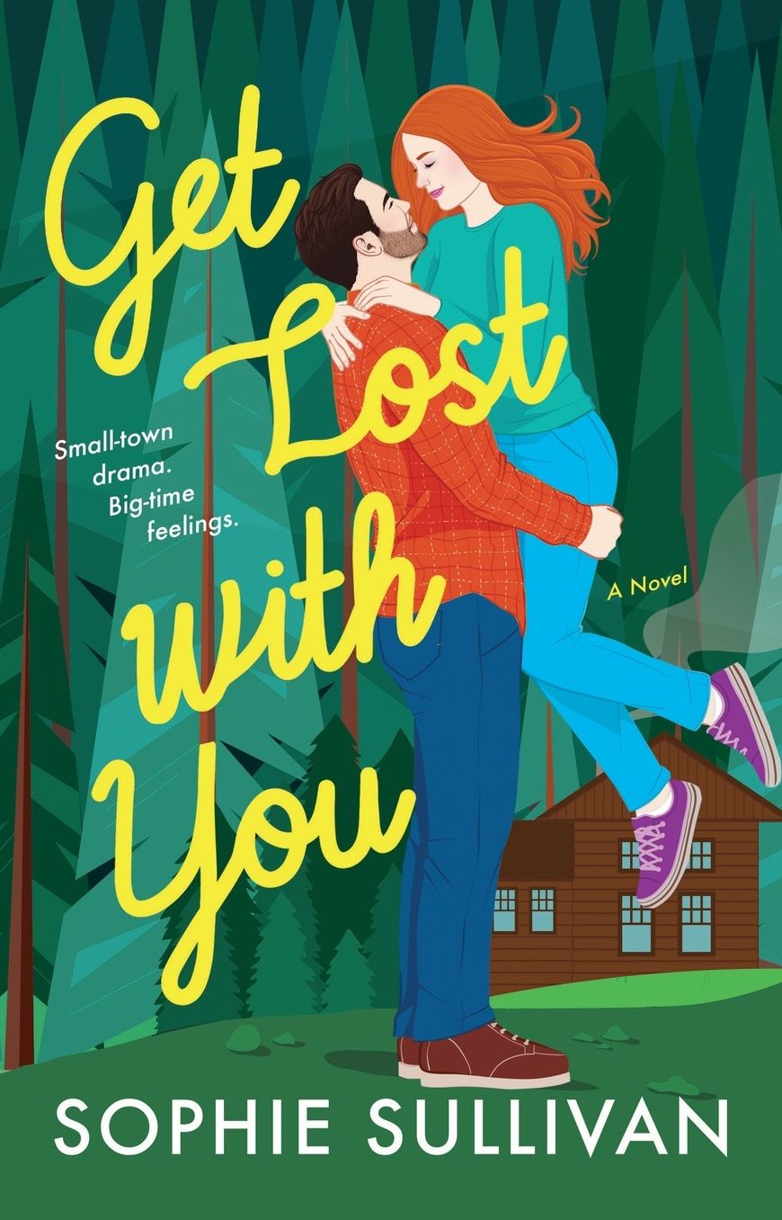 Get Lost with You: A Novel