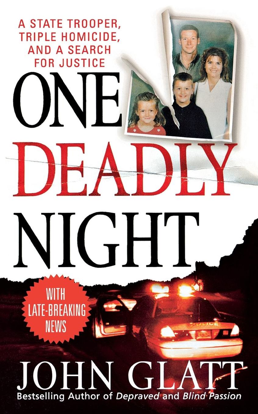 One Deadly Night: A State Trooper, Triple Homicide, and a Search for Justice