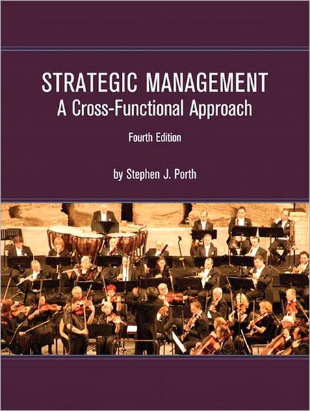 Strategic Management: A Cross-Functional Approach