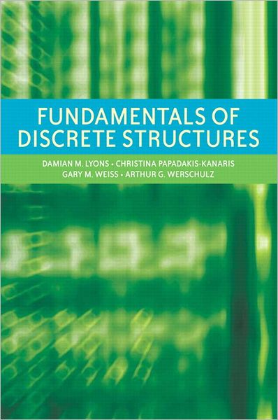 Fundamentals of Discrete Structures