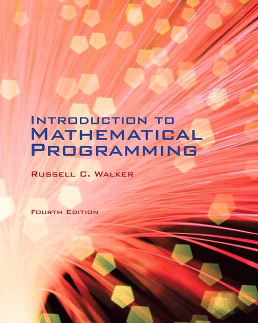 Introduction to Mathematical Programming
