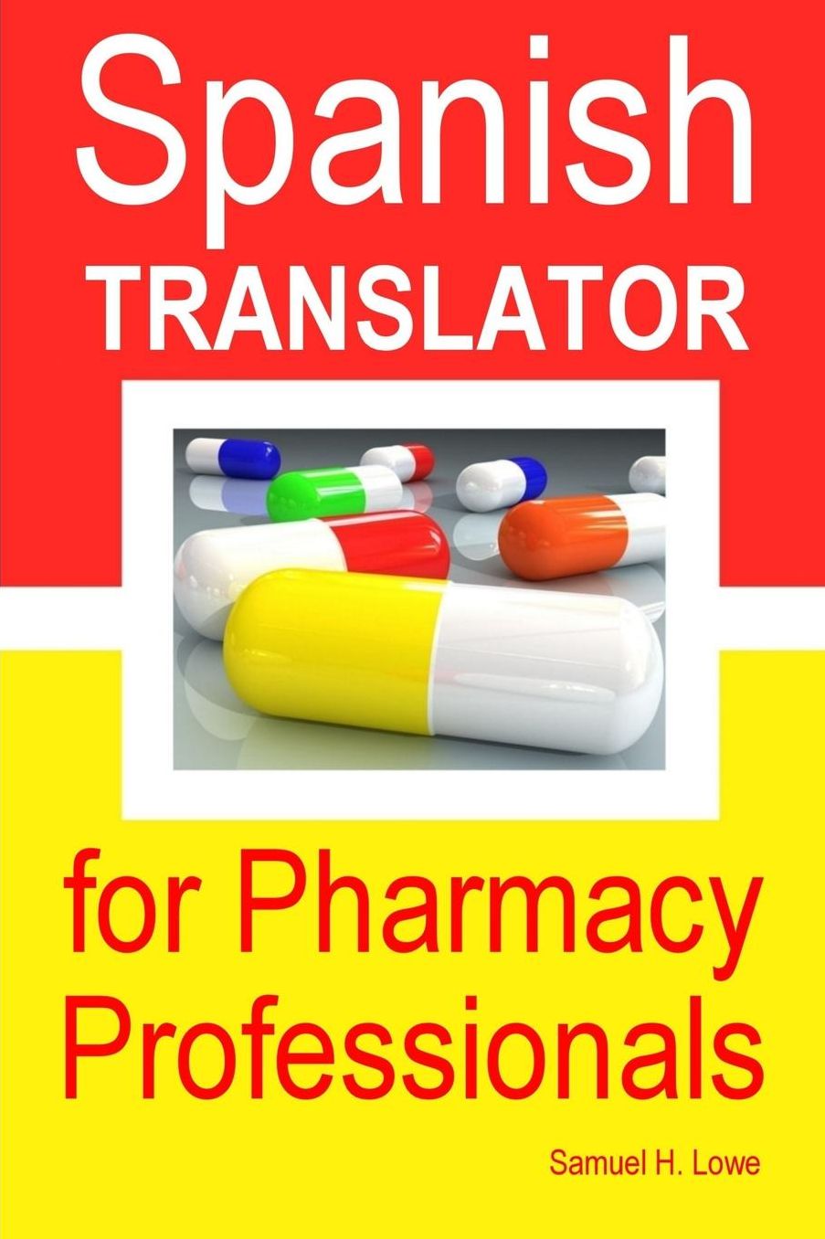 Spanish Translator For Pharmacy Professionals