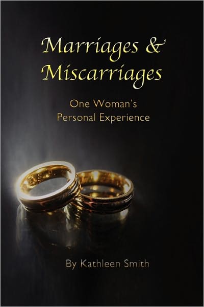 Marriages And Miscarriages