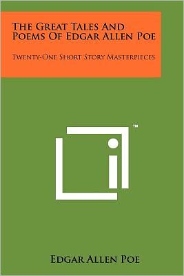 The Great Tales And Poems Of Edgar Allen Poe