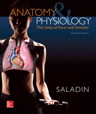 Anatomy and Physiology - With Connect Plus