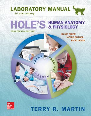 Laboratory Manual for Hole's Human Anatomy & Physiology Cat Version