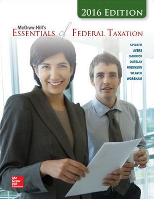 McGraw-Hill's Essentials of Federal Taxation, 2016 Edition