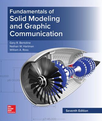 Loose Leaf for Fundamentals of Solid Modeling and Graphic Communication