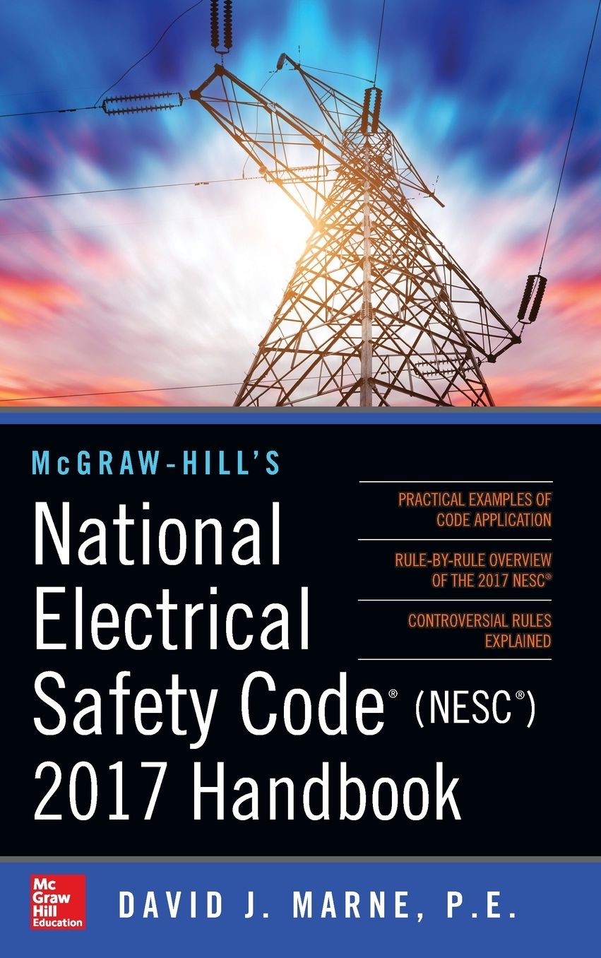 McGraw-Hill's National Electrical Safety Code 2017 Handbook